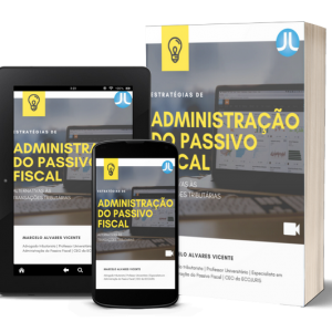 Ebook Estratégias de Administração do Passivo Fiscal alternativas às Transações Tributárias